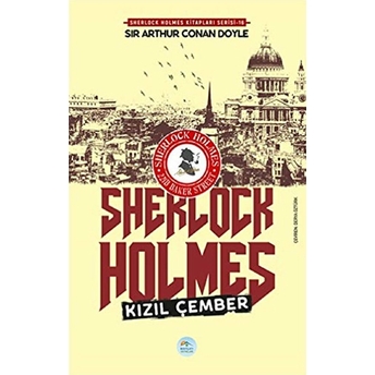 Kızıl Çember - Sherlock Holmes Sir Arthur Conan Doyle