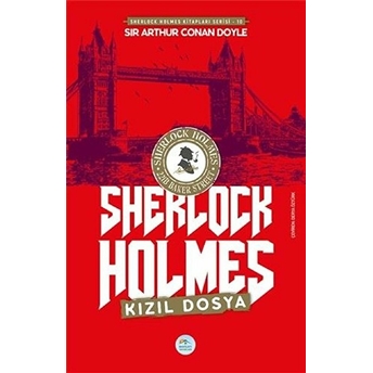 Kızıl Dosya - Sherlock Holmes Sir Arthur Conan Doyle