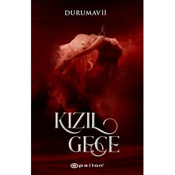 Kızıl Gece Durumavii