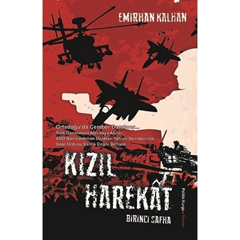 Kızıl Harekat - Birinci Safha Emirhan Kalhan