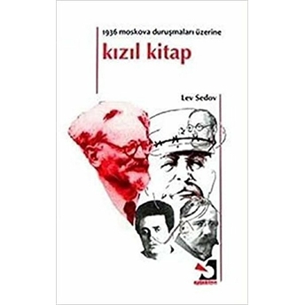 Kızıl Kitap - 1936 Moskova Duruşmaları Üzerine Lev Sedov