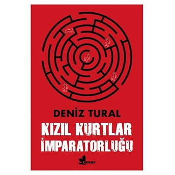 Kızıl Kurtlar Imparatorluğu - Deniz Tural