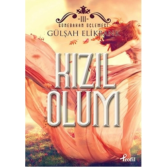 Kızıl Ölüm Gülşah Elikbank