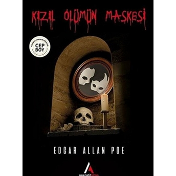 Kızıl Ölümün Maskesi - Cep Boy Edgar Allan Poe