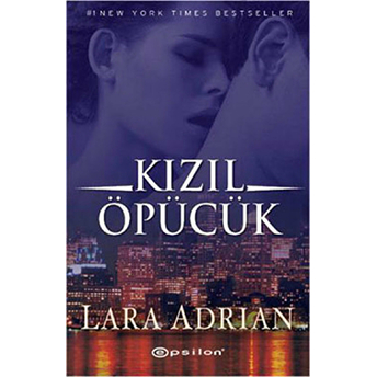 Kızıl Öpücük Lara Adrian