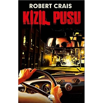 Kızıl Pusu Robert Crais