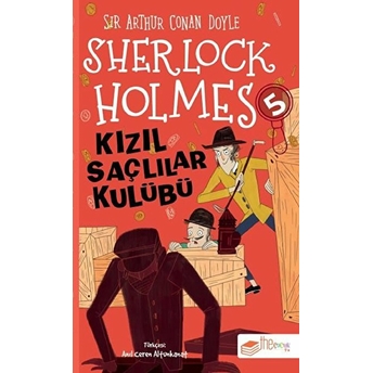 Kızıl Saçlılar Kulübü - Sherlock Holmes 5 Sir Arthur Conan Doyle