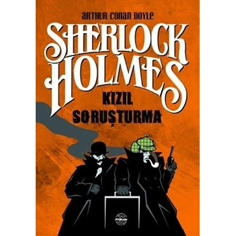 Kızıl Soruşturma - Sherlock Holmes Sir Arthur Conan Doyle