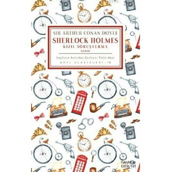 Kızıl Soruşturma - Sherlock Holmes Sir Arthur Conan Doyle