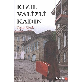 Kızıl Valizli Kadın Tacim Çiçek