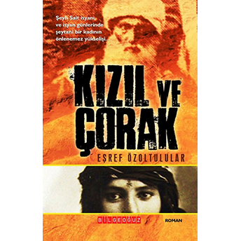 Kızıl Ve Çorak Eşref Özoltulular