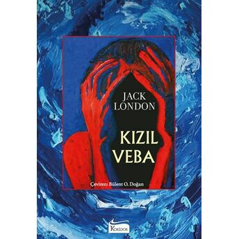 Kızıl Veba (Bez Cilt) Jack London