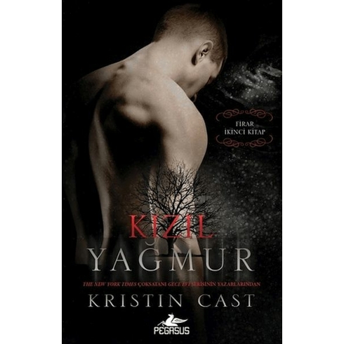 Kızıl Yağmur (Firar Ikinci Kitap) - Kristin Cast