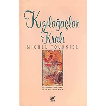 Kızılağaçlar Kralı Michel Tournier