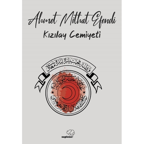 Kızılay Cemiyeti Ahmet Mithat Efendi