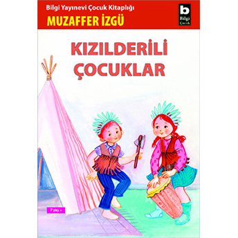 Kızılderili Çocuklar Muzaffer Izgü