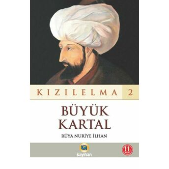 Kızılelma 2 Büyük Kartal Rüya Nuriye Ilhan