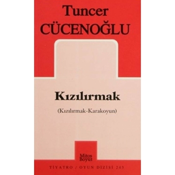 Kızılırmak Tuncer Cücenoğlu