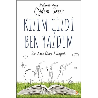 Kızım Çizdi Ben Yazdım