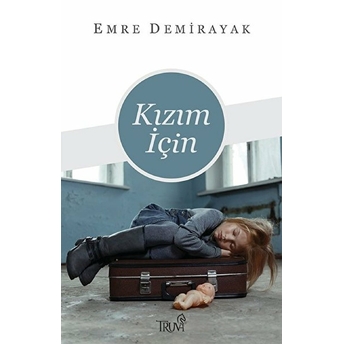 Kızım Için - Emre Demirayak