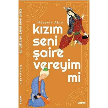 Kızım Seni Şaire Vereyim Mi Hüseyin Akın