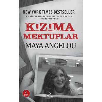 Kızıma Mektuplar Maya Angelou