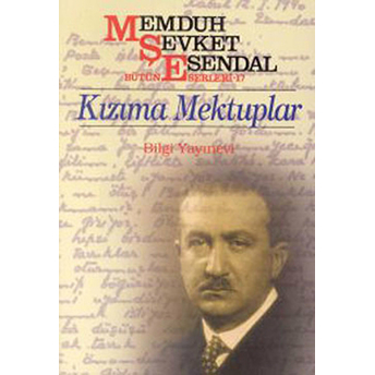 Kızıma Mektuplar Memduh Şevket Esendal