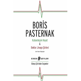 Kızkardeşim Hayat Ve Doktor Jivago Şiirleri Boris Pasternak