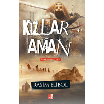 Kızlar Aman Rasim Elibol