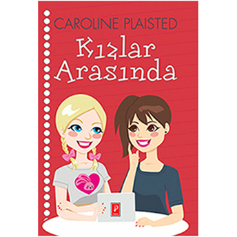 Kızlar Arasında Caroline Plaisted