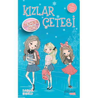 Kızlar Çetesi 2 - Sevginin Gücü Dagmar Hobfeld