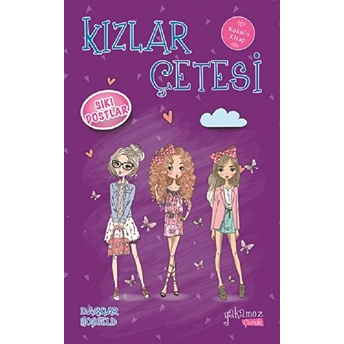 Kızlar Çetesi 3 - Sıkı Dostlar Dagmar Hobfeld