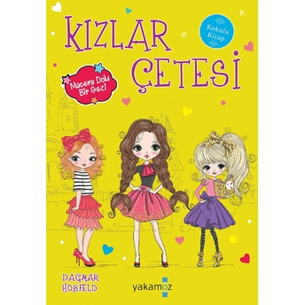 Kızlar Çetesi 7 - Macera Dolu Bir Gezi Dagmar Hoßfeld