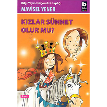 Kızlar Sünnet Olur Mu? Mavisel Yener