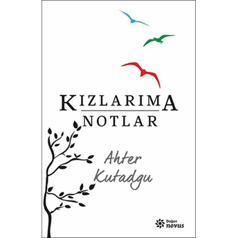 Kızlarıma Notlar Ahter Kutadgu