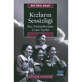 Kızların Sessizliği Elif Ekin Akşit