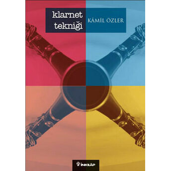 Klarnet Tekniği Kamil Özler