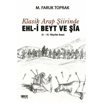 Klasik Arap Şiirinde  Ehl-I Beyt Ve Şia - M. Faruk Toprak