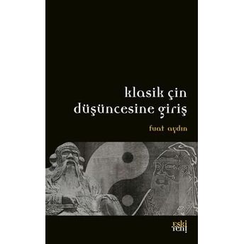 Klasik Çin Düşüncesine Giriş Fuat Aydın