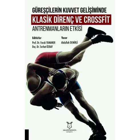 Klasik Direnç Ve Crossfit Antrenmanların Etkisi Abdullah Demirli