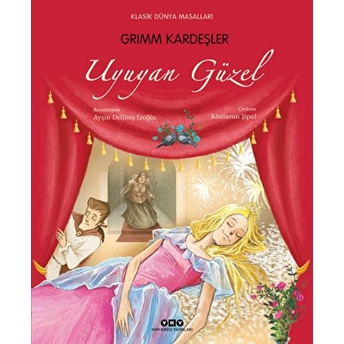 Klasik Dünya Masalları - Uyuyan Güzel (Ciltli) Grimm Kardeşler