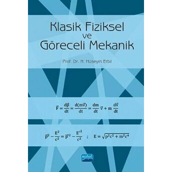 Klasik Fiziksel Ve Göreceli Mekanik H. Hüseyin Erbil