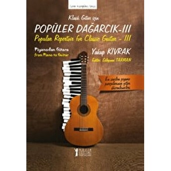 Klasik Gitar Için Popüler Dağarcık - Iıı Yakup Kıvrak