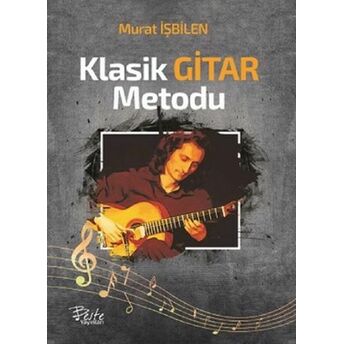 Klasik Gitar Metodu Murat Işbilen