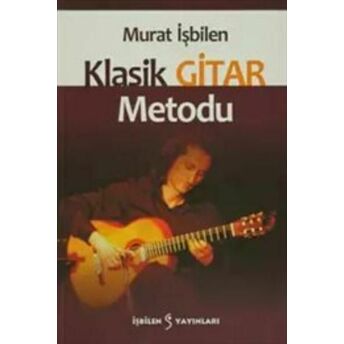 Klasik Gitar Metodu Murat Işbilen