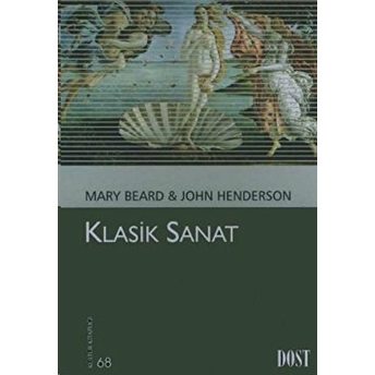 Klasik Sanat (Kültür Kitaplığı 68) Mary Beard