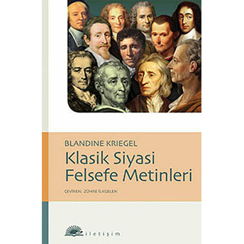 Klasik Siyasi Felsefi Metinleri Blandine Kriegel