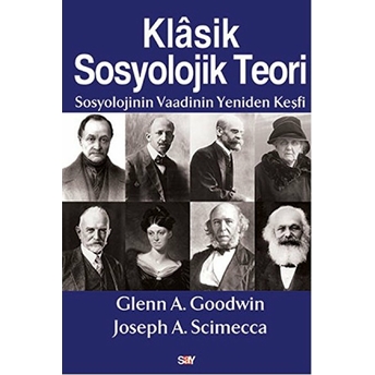 Klasik Sosyolojik Teori Glenn A. Goodwin