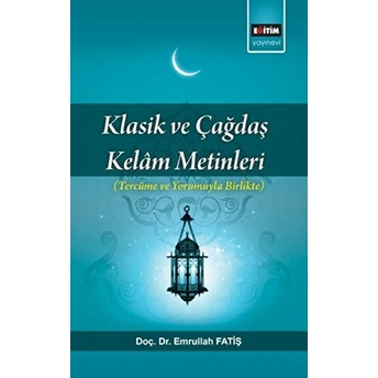 Klasik Ve Çağdaş Kelam Metinleri