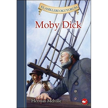 Klasikleri Okuyorum - Moby Dick Herman Melville